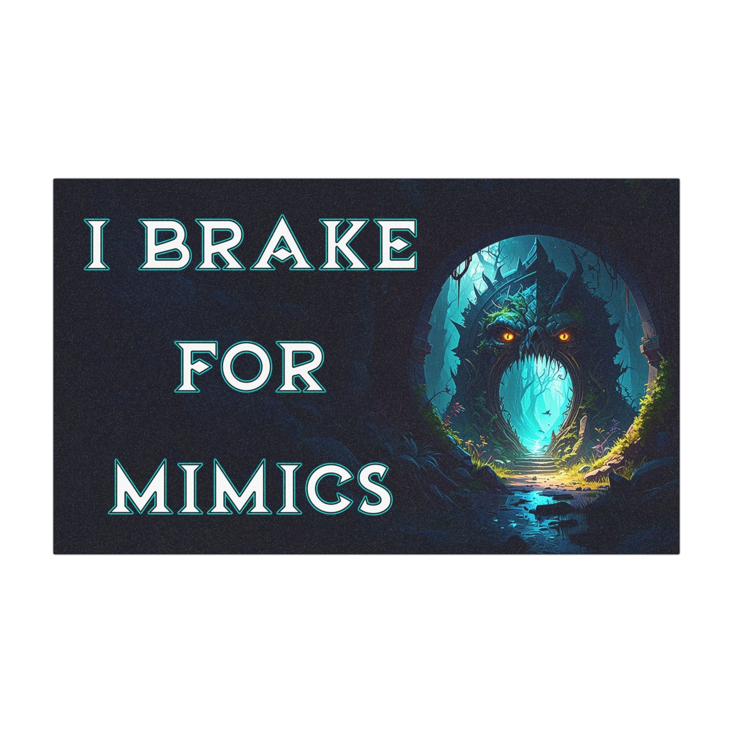 I Brake for Mimics Car Magnet – Funny Fantasy Gift for DnD & RPG Fans