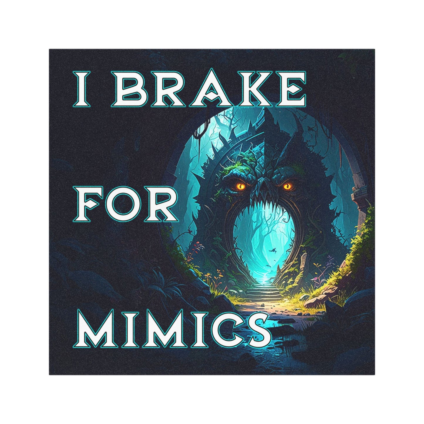 I Brake for Mimics Car Magnet – Funny Fantasy Gift for DnD & RPG Fans