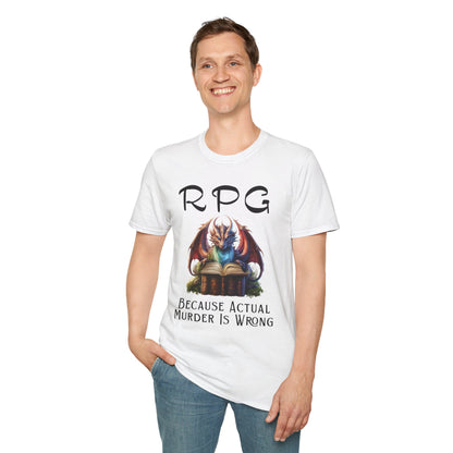 Funny RPG T-Shirt – “Because Actual Murder Is Wrong” Fantasy Dragon Tee